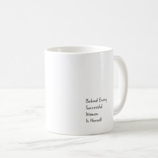 女性彼女自身の後ろで感動的な引用文のマグはあります コーヒーマグカップ (正面右)