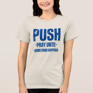 女性用モチベーショナルTシャツ P.U.S.H Tシャツ