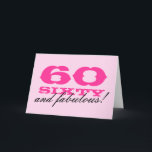 女性用60誕生日カード | 60そして素晴らしい！ カード<br><div class="desc">女性用60誕生日カード | 60そして素晴らしい！パーソナル化可能な色と文字。60日パーティーかわいいピンクカード。</div>