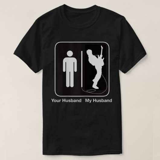 女性用 あなたの夫 私の夫 ロックスター ギター Tシャツ (デザイン正面)