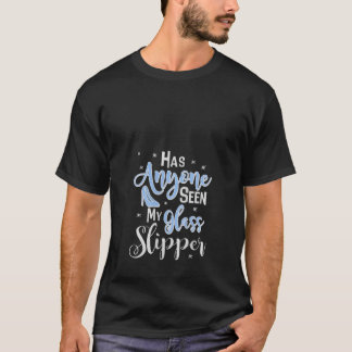 女性用 ガラスの靴を誰か見ませんでしたか?それは最高のギフト Tシャツ