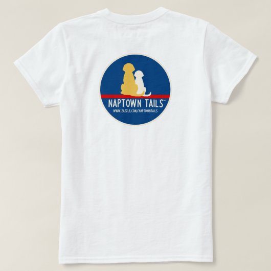 女性用 白Tシャツ Naptown Tails Dogs Tシャツ (デザイン裏面)
