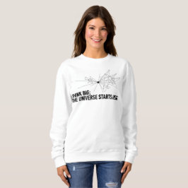 女性用 inspirational フーディー - “Think Big, The Uni スウェットシャツ