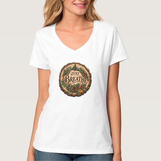 女性用「Just Breathe Rustic Forest」Tシャツ Tシャツ (正面)