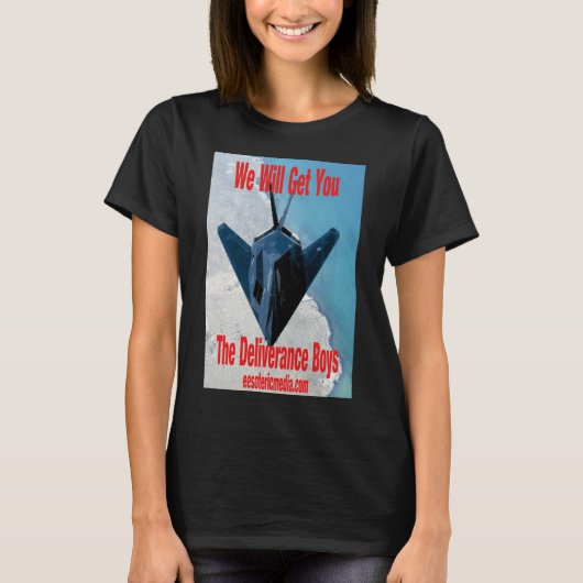 女性用「We Will Get You」黒Tシャツ Tシャツ (正面)