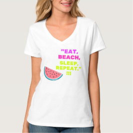 女性用VネックTシャツ ビーチで食べる 寝る 繰り返す Tシャツ