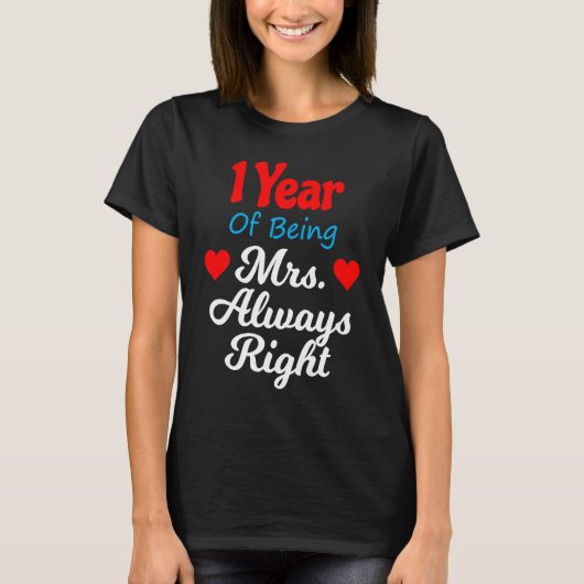 女性結婚1周年記念Always R夫人 Tシャツ (正面)