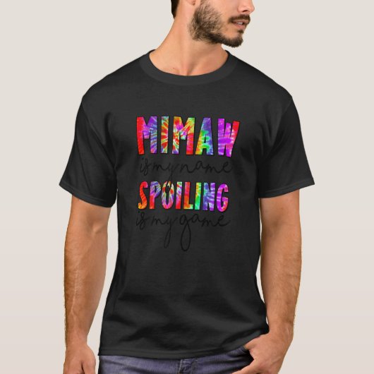 女性絞り染めミモーは私の名前Spoilingは私のガムである Tシャツ (正面)