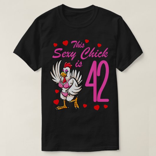 女性誕生日このセクシーチックは42番目の女の子の誕生 Tシャツ (デザイン正面)