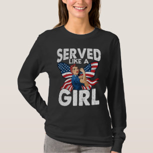 女性退役軍人 誇り高き軍人 "Like A Girl" で任務に就く Tシャツ
