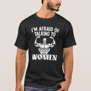 女性風刺的なトレーニングAと話すのが怖い Tシャツ