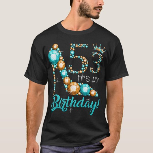 女性53回目のシュークラウンハッピー53歳誕生日  Tシャツ (正面)