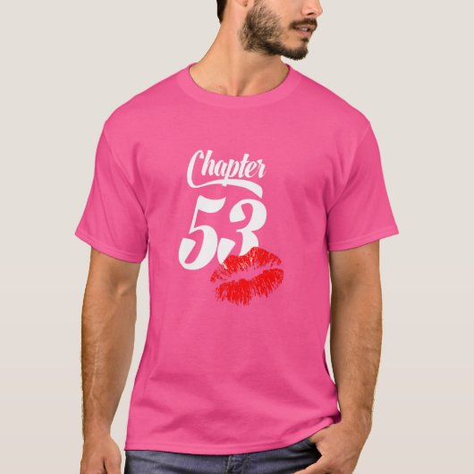 女性53番目の誕生日唇53歳196 Tシャツ (正面)