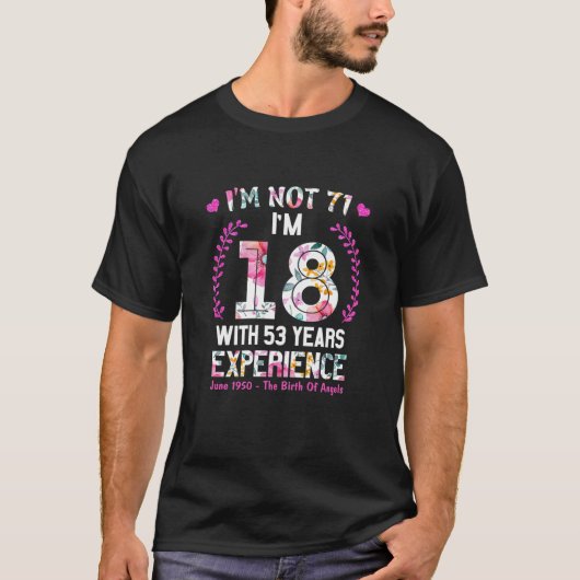 女性6月女の子1950 71誕生日71歳I' Tシャツ (正面)