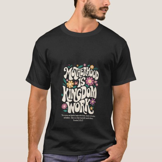 女性 キリスト教 母 母親であることは王国の仕事 Tシャツ (正面)