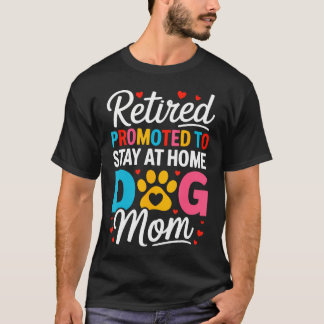 女性 引退 犬ママ 退職 犬好き ママ Tシャツ