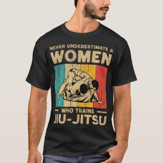 女性+Bjj+ブラジリアン柔術を侮るな Tシャツ