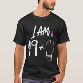 女性Bday I Am 49プラス1中指 Tシャツ