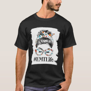 女性EMTの生活がめちゃめちゃなBun Healthcare Worker Mother Tシャツ