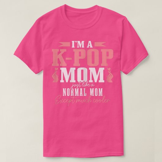 女性KPopママ通常のママのように多くのコールを受け取る Tシャツ (デザイン正面)