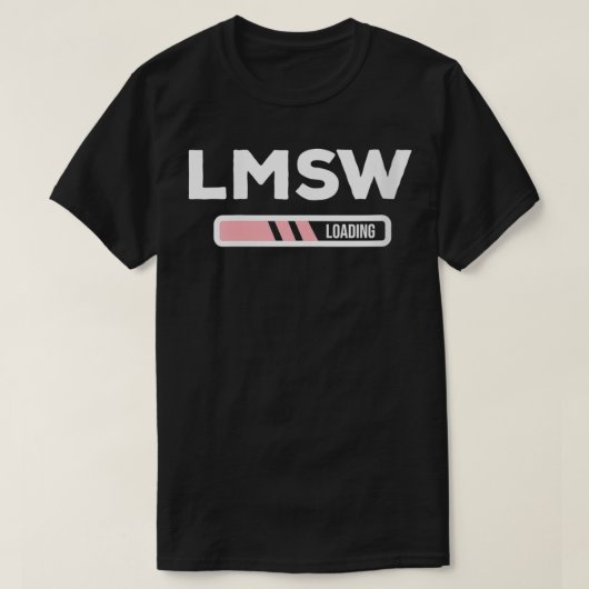 女性LMSWロード許可されたマスターソーシャルワーカー Tシャツ (デザイン正面)