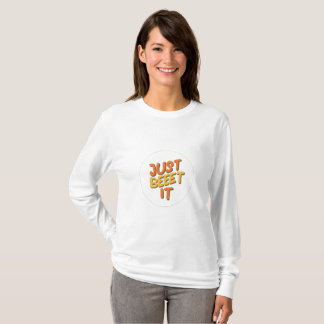 女性Tシャツ"Just Beet It". Tシャツ