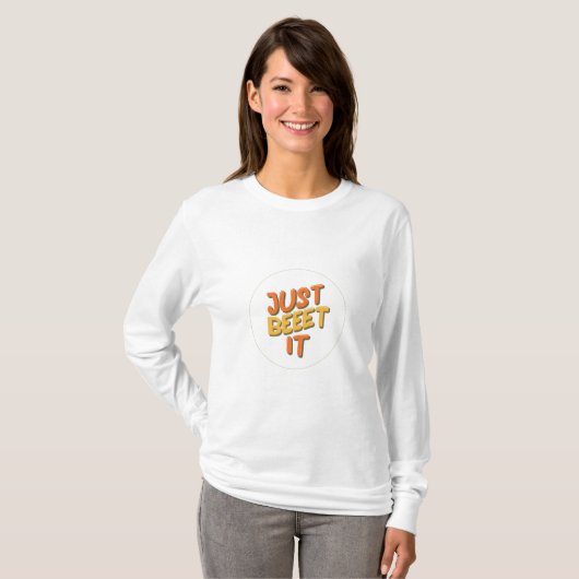 女性Tシャツ"Just Beet It". Tシャツ (正面フル)