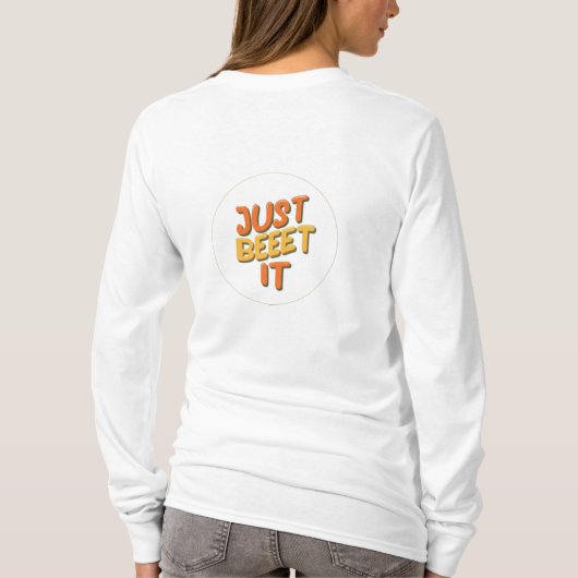 女性Tシャツ"Just Beet It". Tシャツ (裏面)