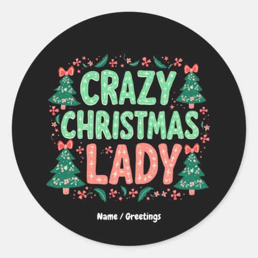 女熱狂する性のクリスマスおもしろいレディーホリディギフト ラウンドシール (正面)