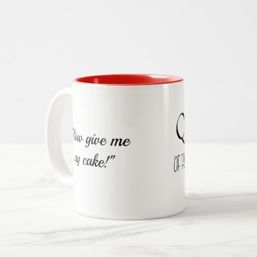 「女王かわいらしさまはケーキが欲しくないの!」 ツートーンマグカップ (正面左)