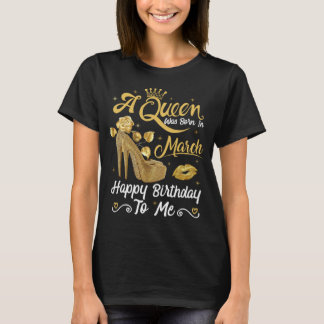 女王が生まれ三月に僕を高くガーリー喜んだ Tシャツ