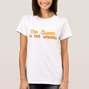 女王さまは面白くない Tシャツ