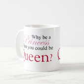 女王である コーヒーマグカップ (正面左)