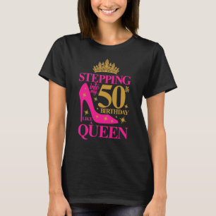 女王のように50誕生日に入る。 Tシャツ