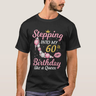 女王のように60誕生日に踏み込む女性 Tシャツ
