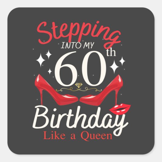 女王のように60誕生日に踏み込む スクエアシール (正面)