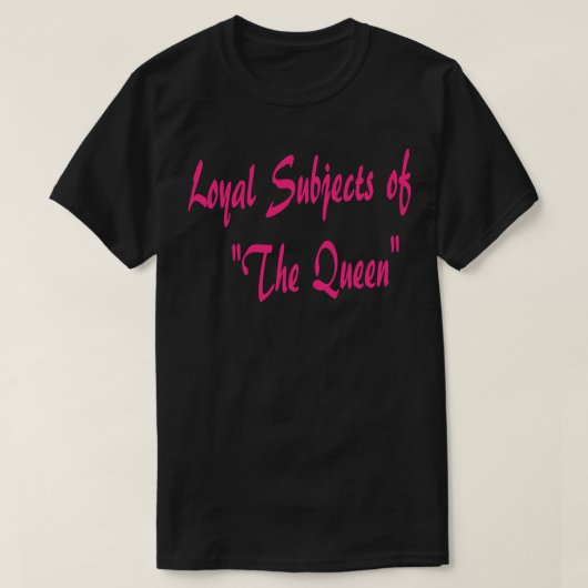 女王の忠実な女性たち ウェディングパーティー Tシャツ (デザイン正面)