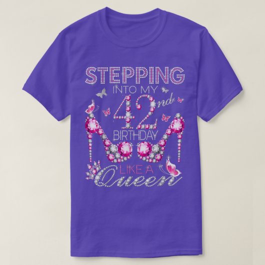 女王の誕生のように42誕生日に踏み込む Tシャツ (デザイン正面)