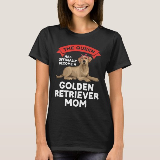 女王はゴールデンレトリバーママ黄金rになった tシャツ (正面)