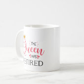 女王は女退職したを退おもしろい職する コーヒーマグカップ (正面左)