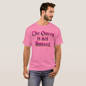 女王は楽しみません Tシャツ (正面フル)