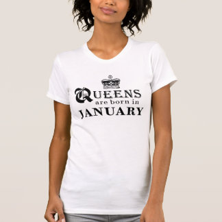 女王は1月のワイシャツで生まれます Tシャツ