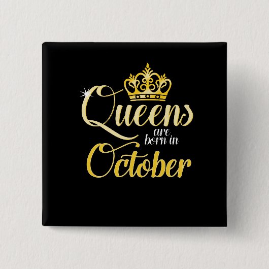 女王は10月の女性の女の子の誕生日で生まれます 缶バッジ (正面)