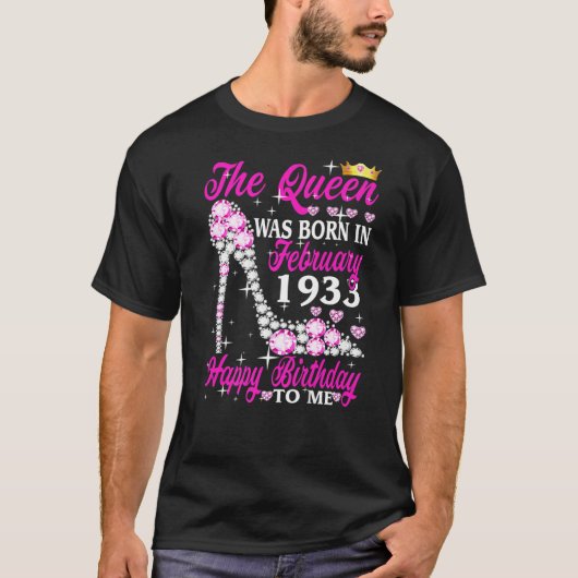 女王は1933生まれ年2月90誕生日だった Tシャツ (正面)
