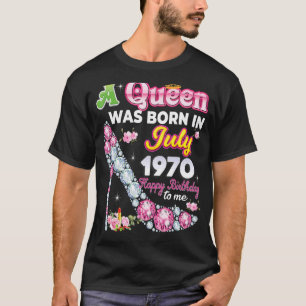 女王は1970年7生まれ月に幸せ52誕生日だった Tシャツ