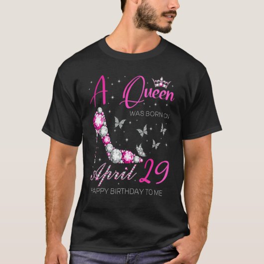 女王は4生まれ月29日29誕生日 Tシャツ (正面)