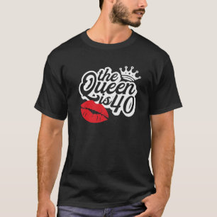 女王は40素晴らしい40歳の誕生日ギフトアイディア Tシャツ