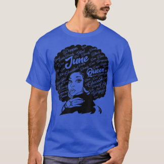 女王は6月生まれの誕生日に乱れた髪を持っていた Tシャツ