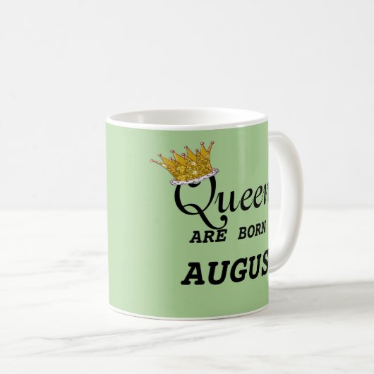 女王は8月に生まれます個人化なります編集します名前を!! コーヒーマグカップ (正面右)
