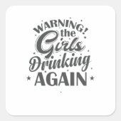 女警告の子は再びフレンドを飲んでいる スクエアシール (正面)